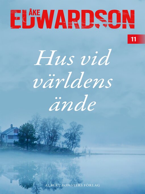 Titeldetaljer för Hus vid världens ände av Åke Edwardson - Tillgänglig